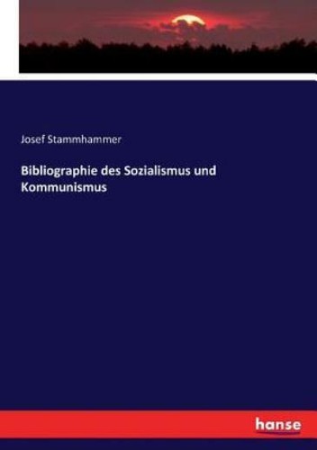 Bibliographie des sozialismus - des,