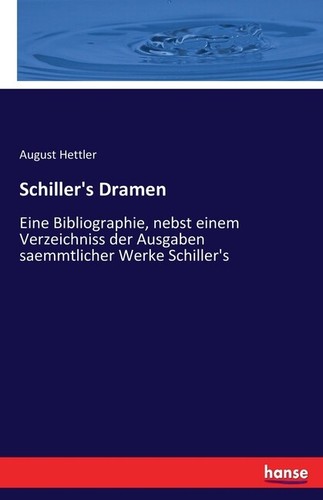 Schiller dramen eine - schiller's, dramen: