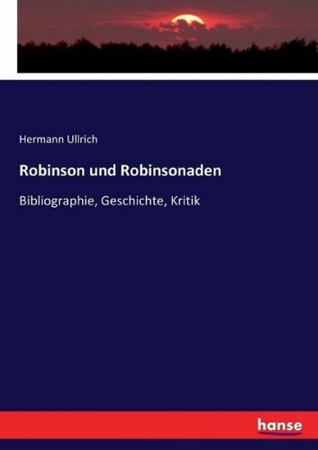 Robinson und robinsonaden - robinson,