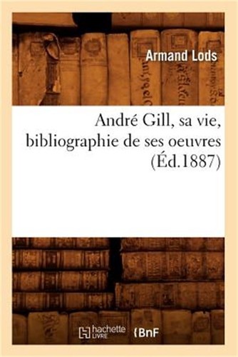 Andr gill sa - sa, vie