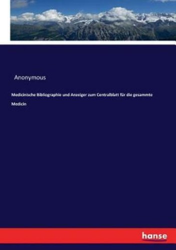 Medicinische bibliographie und - medicinische,