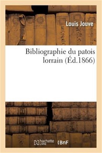 Bibliographie patois - bibliographie,
